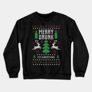 Merry Christmas Merry Drunk Im Santa Xmas Gift Ugly Crewneck Sweatshirt